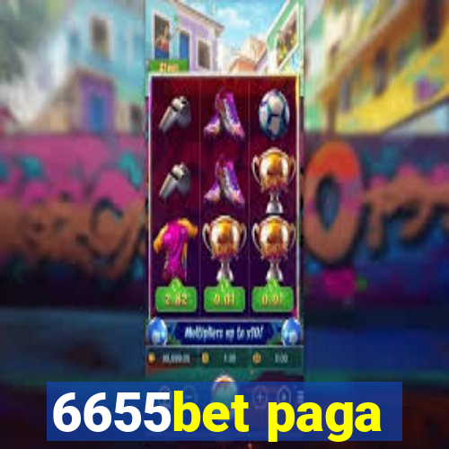 6655bet paga
